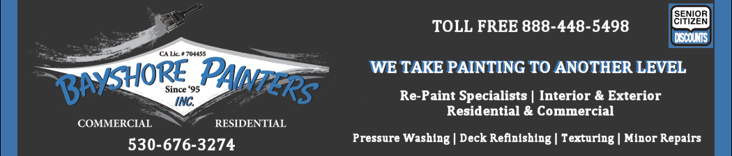 Bayshore Painters Placerville CA Painting Contractor Placerville Residential Painter Placerville Commercial Painter Placerville